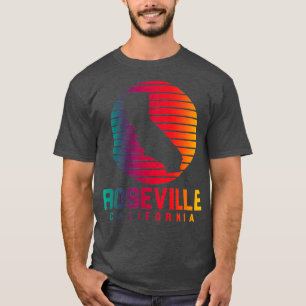 Roseville California CA Souvenirs T Shirt