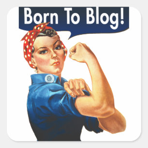 Rosie, Riveter, född till Blogg Fyrkantigt Klistermärke