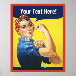 Rosie Riveter med anpassad text Poster