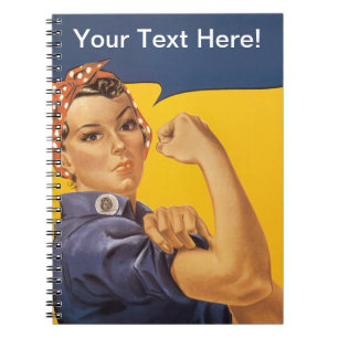 Rosie riveteren kan vi göra den! Din text här Anteckningsbok