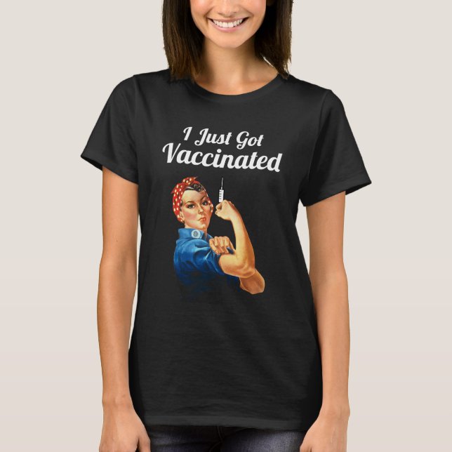 Rosie the Riveter Covid- 19 Vaccine Vaccinerad T Shirt (Framsida)