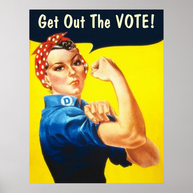 Rosie the Riveter GOTV poster (Framsidan)