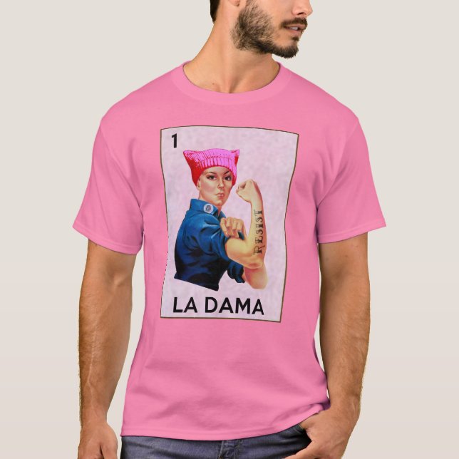 Rosie the Riveter Resists La Dama Loteria T Shirt (Framsida)