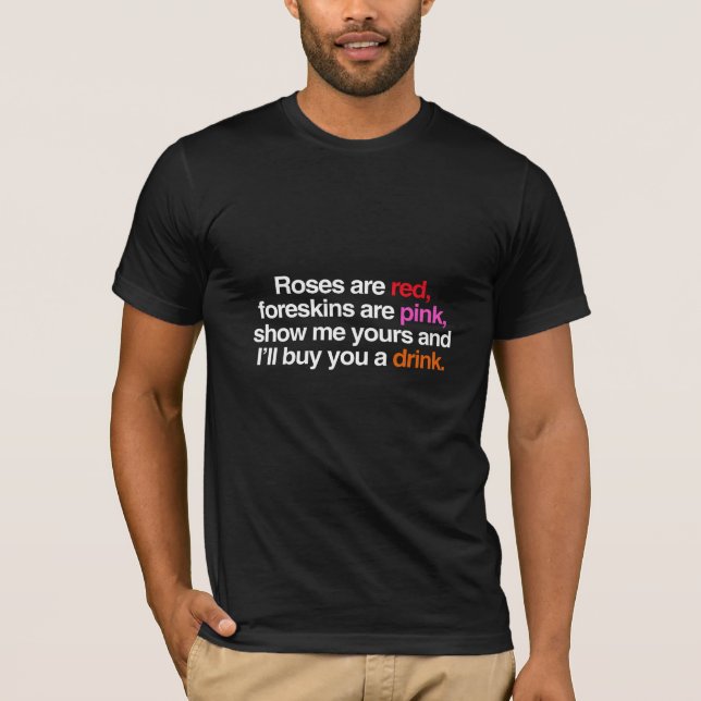 Rosor är Red. Jag köper en drink. T-shirt (Framsida)