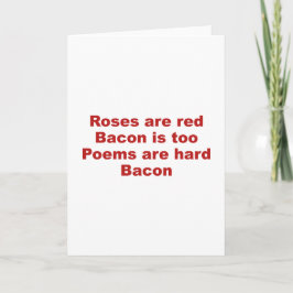 Rosor Är Röda. Bacon Är Också. Dikter Är Svåra. Ba Kort