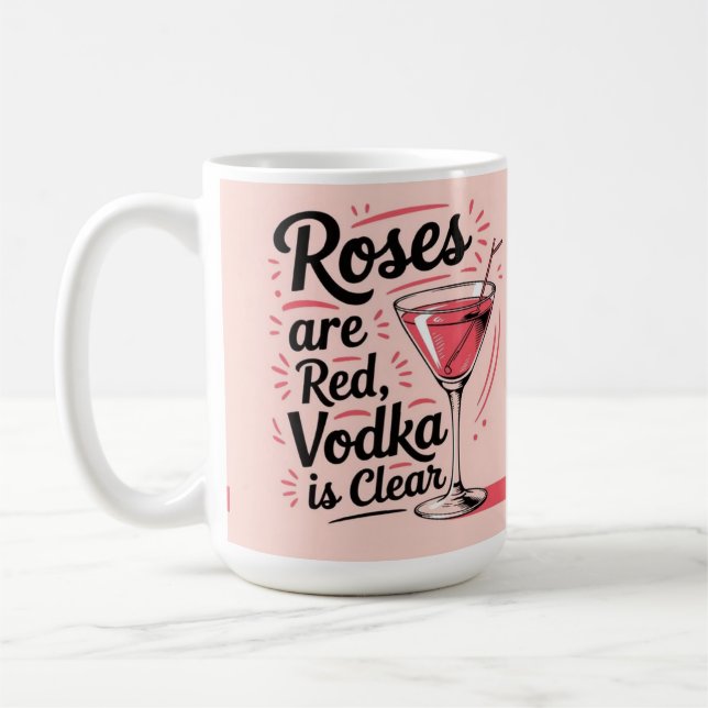 Rosor är röda vodka är klart kaffemugg (Vänster)