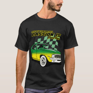 Rost är tillfälligt. Passion är evig. Antik bil T Shirt