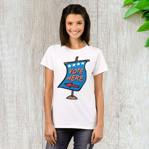 Röst här Riktnings skylt T Shirt