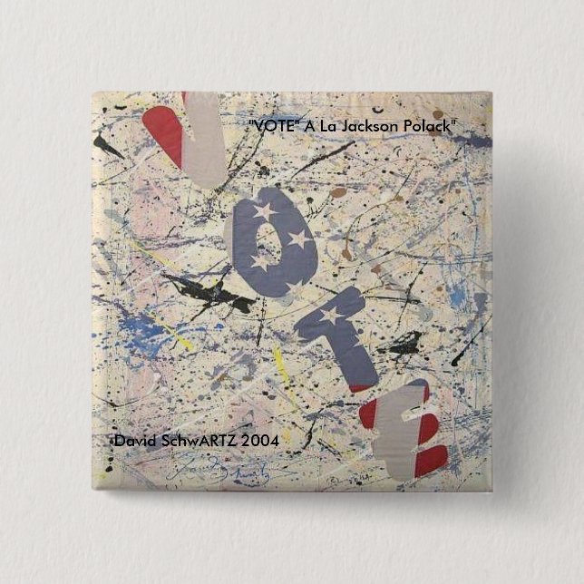 RÖSTA al Jackson Polack.artzworks.c…, - Skräddarsy Knapp (Framsida)