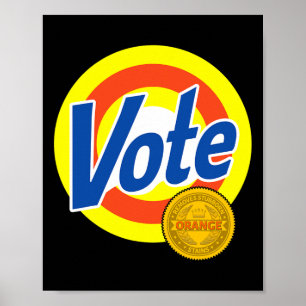 Rösta bort envisa orange fläckar Rolig anti-trumpr Poster