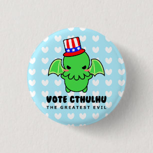 Rösta Cthulhu för president knäppas Knapp