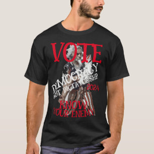 RÖSTA DEMOKRATI INTE DIKTATUR 2024 T SHIRT