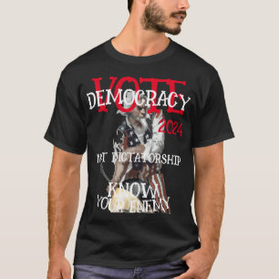 RÖSTA DEMOKRATI INTE DIKTATUR 2024 T SHIRT