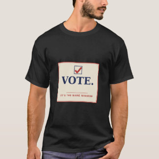 Rösta Det är det minsta Minimalist T Shirt