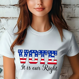 Rösta det är vårt val till Högerna T Shirt