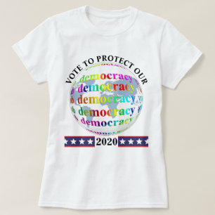 RÖSTA FÖR ATT SKYDDA VÅR demokrati 2020 T Shirt