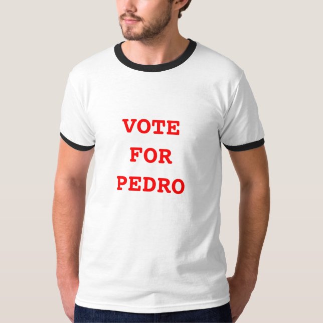 RÖSTA FÖR den PEDRO T-tröja Tee (Framsida)