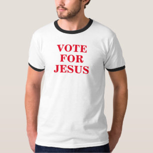 Rösta för Jesus T Shirt