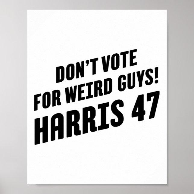 Rösta för Konstig killar! Harris 47 1 Poster (Framsidan)