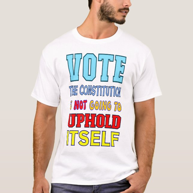Rösta För Konstitutionen Röstningskiosken T Shirt (Framsida)