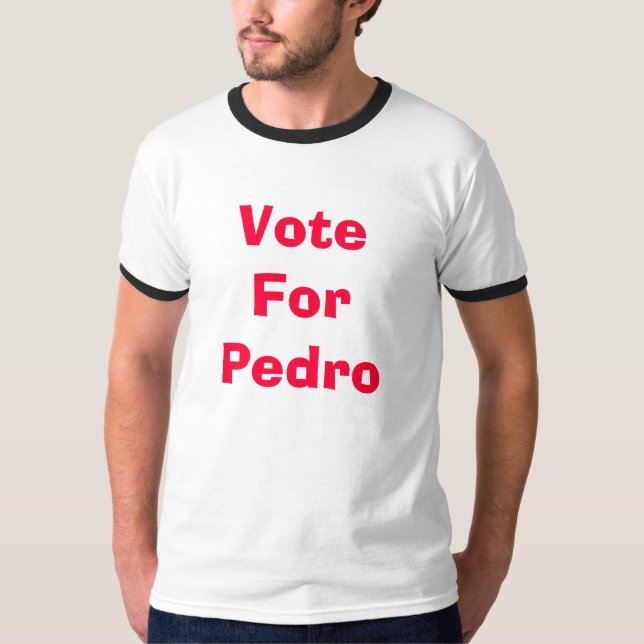 Rösta för Pedro T-shirt (Framsida)
