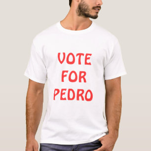 RÖSTA FÖR PEDRO T-SHIRT