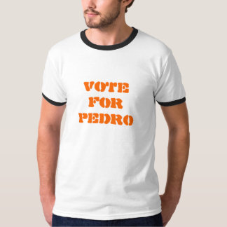 RÖSTA FÖR PEDRO T-SHIRT