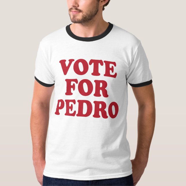 Rösta för Pedro Tee (Framsida)