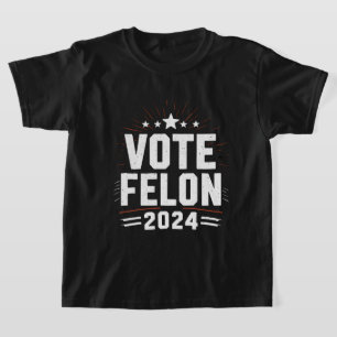 Rösta Förbrytare Trump 2024 Rolig Val Rösta  T Shirt