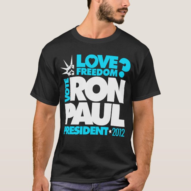 RÖSTA frihet för kärlek för RON PAUL PRESIDENT Tee (Framsida)