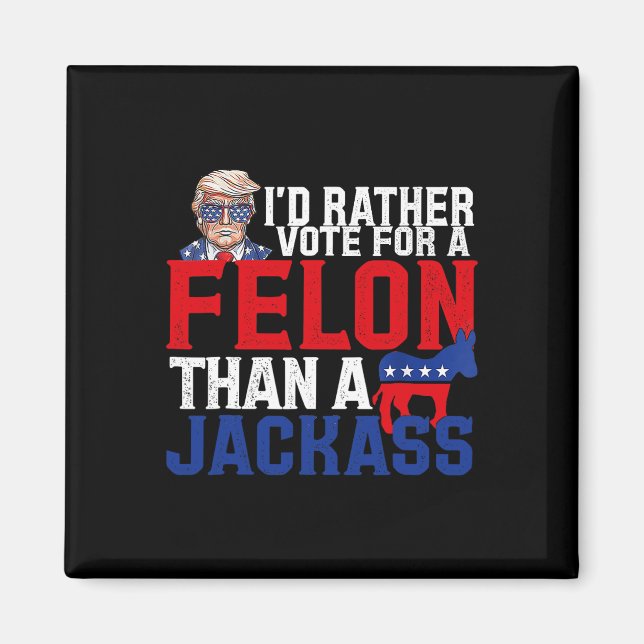 Rösta hellre för en filon än en Jack-trumpfälla Magnet (Framsidan)