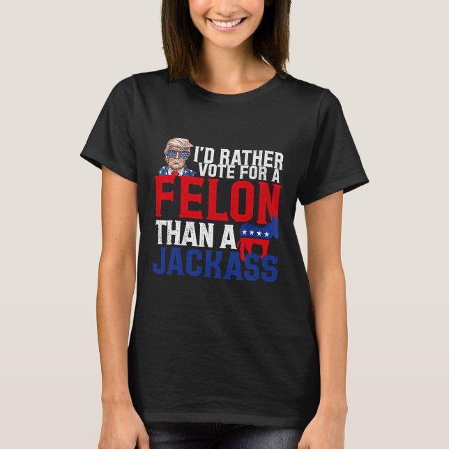 Rösta hellre för en filon än en Jack-trumpfälla T Shirt (Framsida)