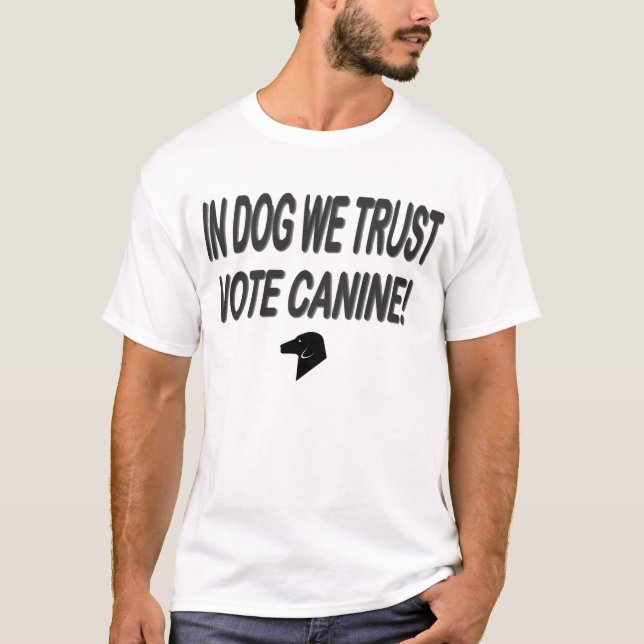 Rösta Hund med svart text T-shirt (Framsida)