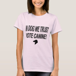 Rösta Hund med svart text Tee