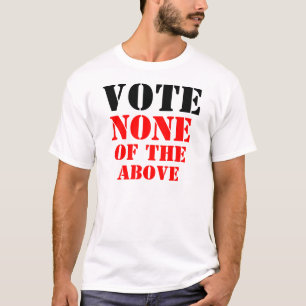 RÖSTA INGA AV DET OVANNÄMNT T SHIRT