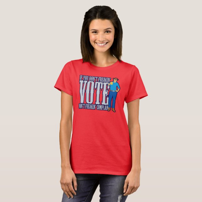 Rösta inte klaga t shirt (Hel framsida)