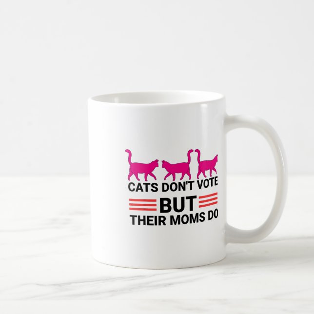 Rösta inte, men deras Mammor gör Kamala Harris 202 Kaffemugg (Höger)