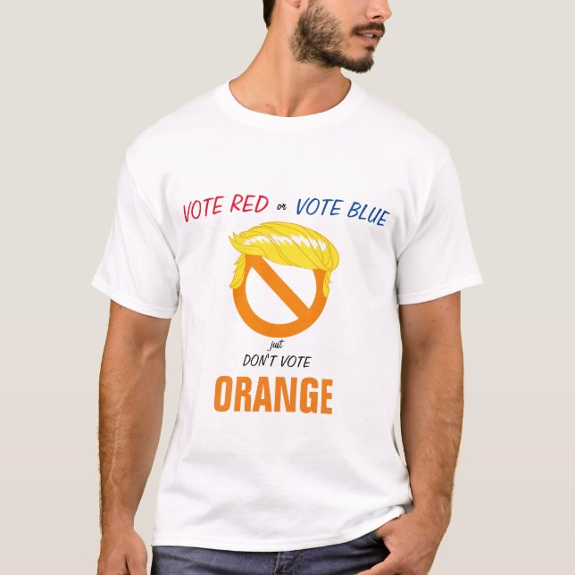 Rösta inte Orange T Shirt (Framsida)