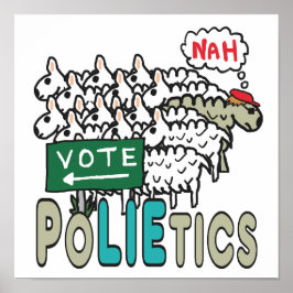 Rösta inte politik poster