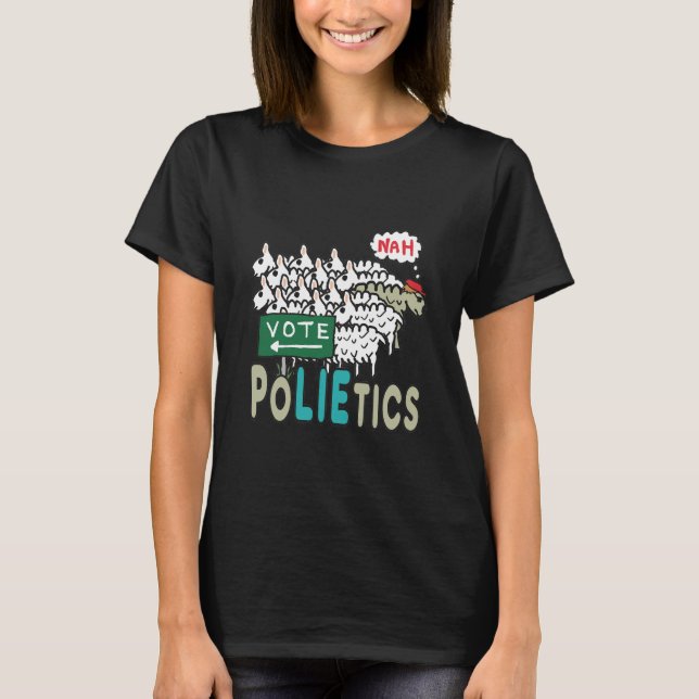 Rösta inte politik t shirt (Framsida)