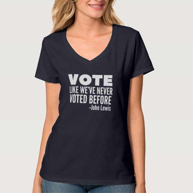 Rösta John Lewis citat som om vi aldrig röstat för T Shirt (Framsida)