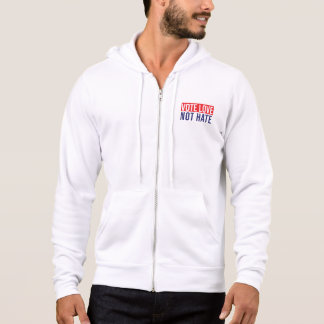 Rösta kärlek, inte hata hoodie t shirt