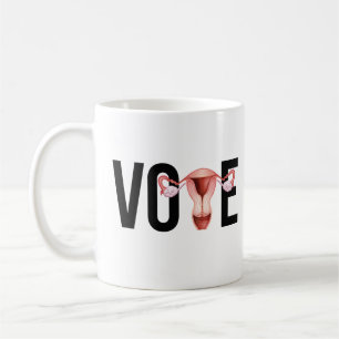 Rösta med ditt Uterus Kaffemugg