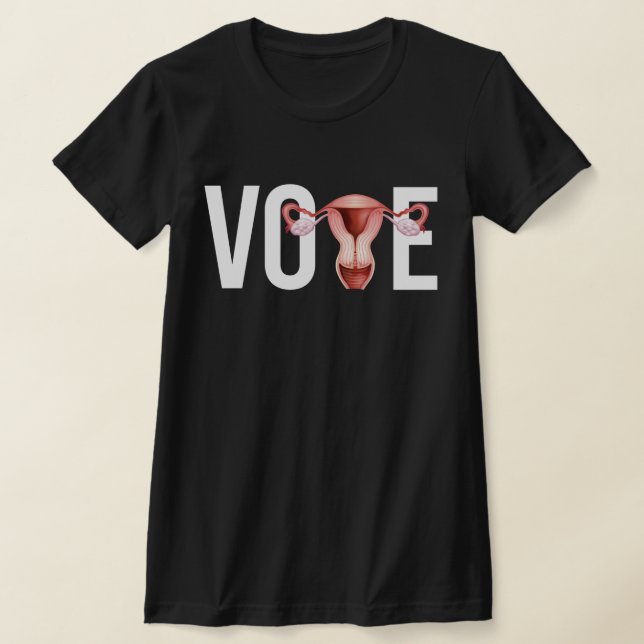 Rösta med ditt Uterus T Shirt (Laydown)