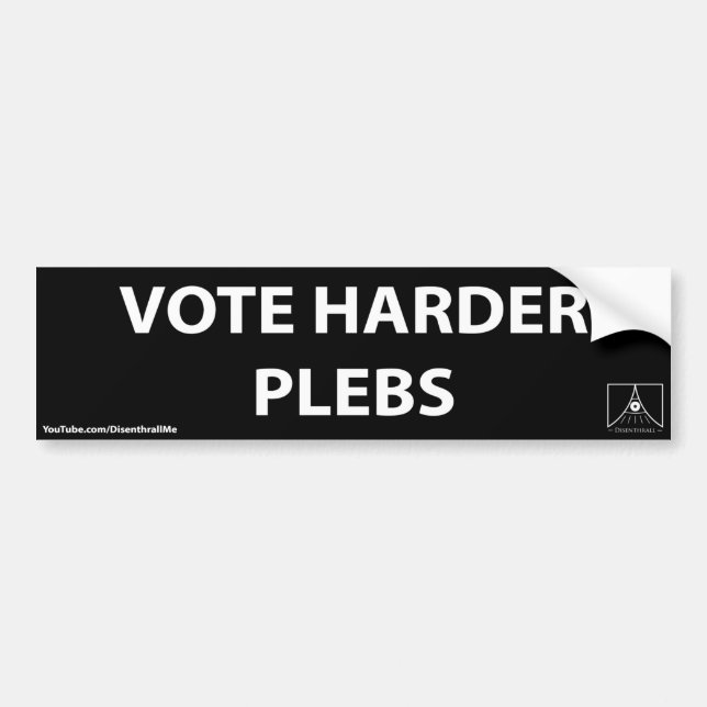 Rösta mer hård Plebsbildekal Bildekal (Framsidan)