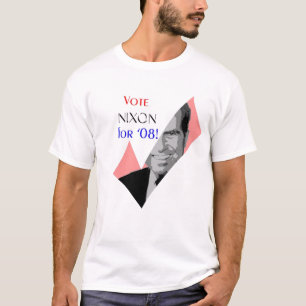 Rösta NIXON för '08! T Shirt