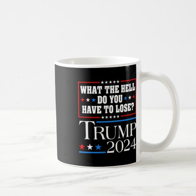 Rösta på Donald Trump Vad Fan Har Du Att Kaffemugg (Höger)