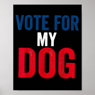 Rösta på hund rolig hundälskare val 2026 skjorta  poster