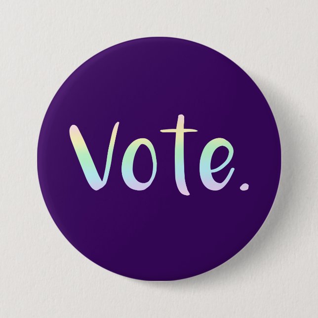 "Rösta." Pastel Rainbow Ombre-knapp Knapp (Framsida)