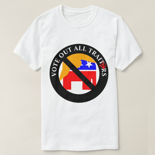 RÖSTA UT ALLA TRAITORER T SHIRT (Design framsida)